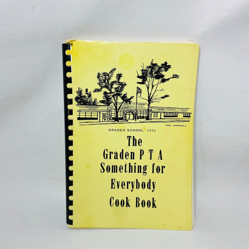 The Graden PTA Something For Everybody Cookbook 1973 70s‎ Parkville Missouri MO